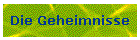Die Geheimnisse