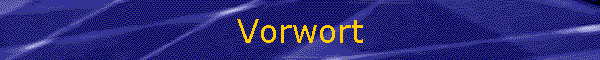 Vorwort